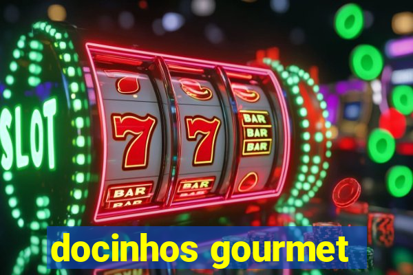 docinhos gourmet